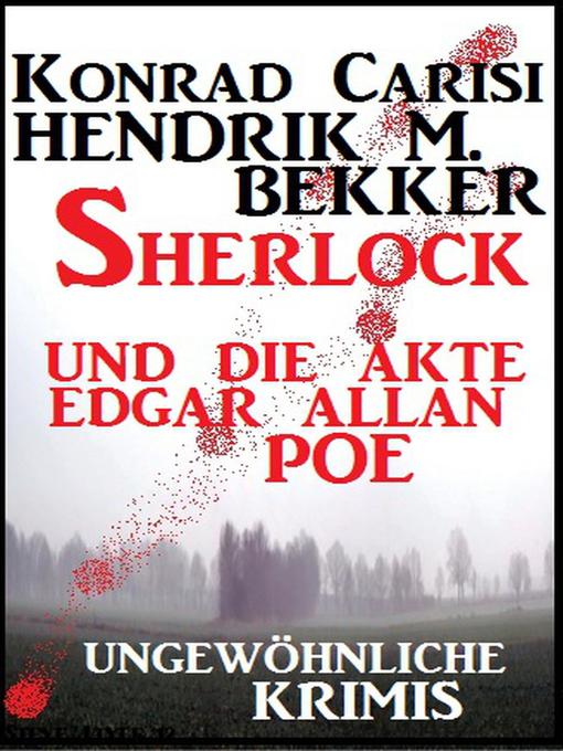 Title details for Sherlock und die Akte Edgar Allan Poe by Hendrik M. Bekker - Available